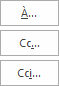 Boutons À, Cc et Cci