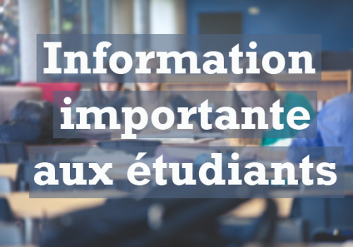 Logo Information importante aux étudiants