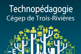 Affiche Technopédagogie Cégep TR