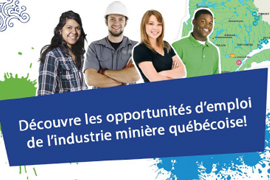 Annonce Découvre les opportunités d'emploi de l'industrie minière québécoise