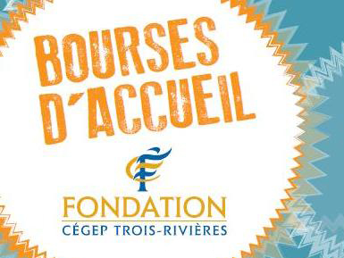 Annonce Fondation du cégep TR - Bourses d'accueil