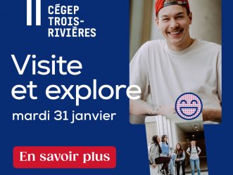 Soirée Visite et explore au Cégep de Trois-Rivières!