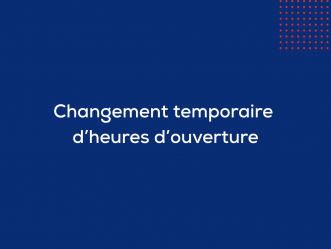 Changement temporaire d’heures d’ouverture du pavillon des Humanités  