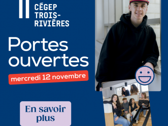 Portes ouvertes au Cégep de Trois-Rivières 