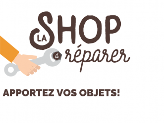 La Shop à réparer : donnez une seconde vie à vos objets!
